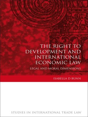 cover image of The Right to Development and International Economic Law